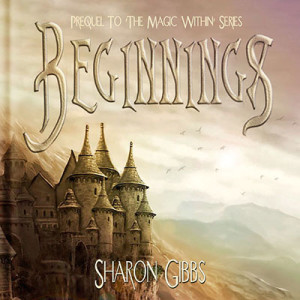 Beginnings by Sharon Gibbs